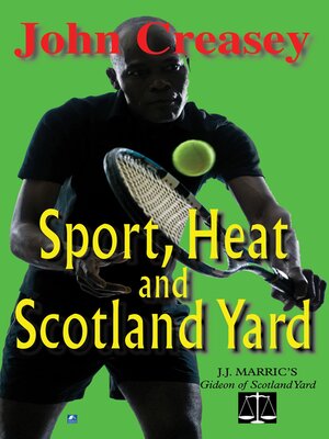 cover image of Sport, Heat, & Scotland Yard